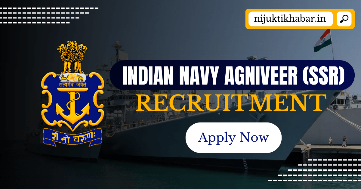 Indian Navy Agniveer SSR Recruitment 2023 Apply Online For 4165