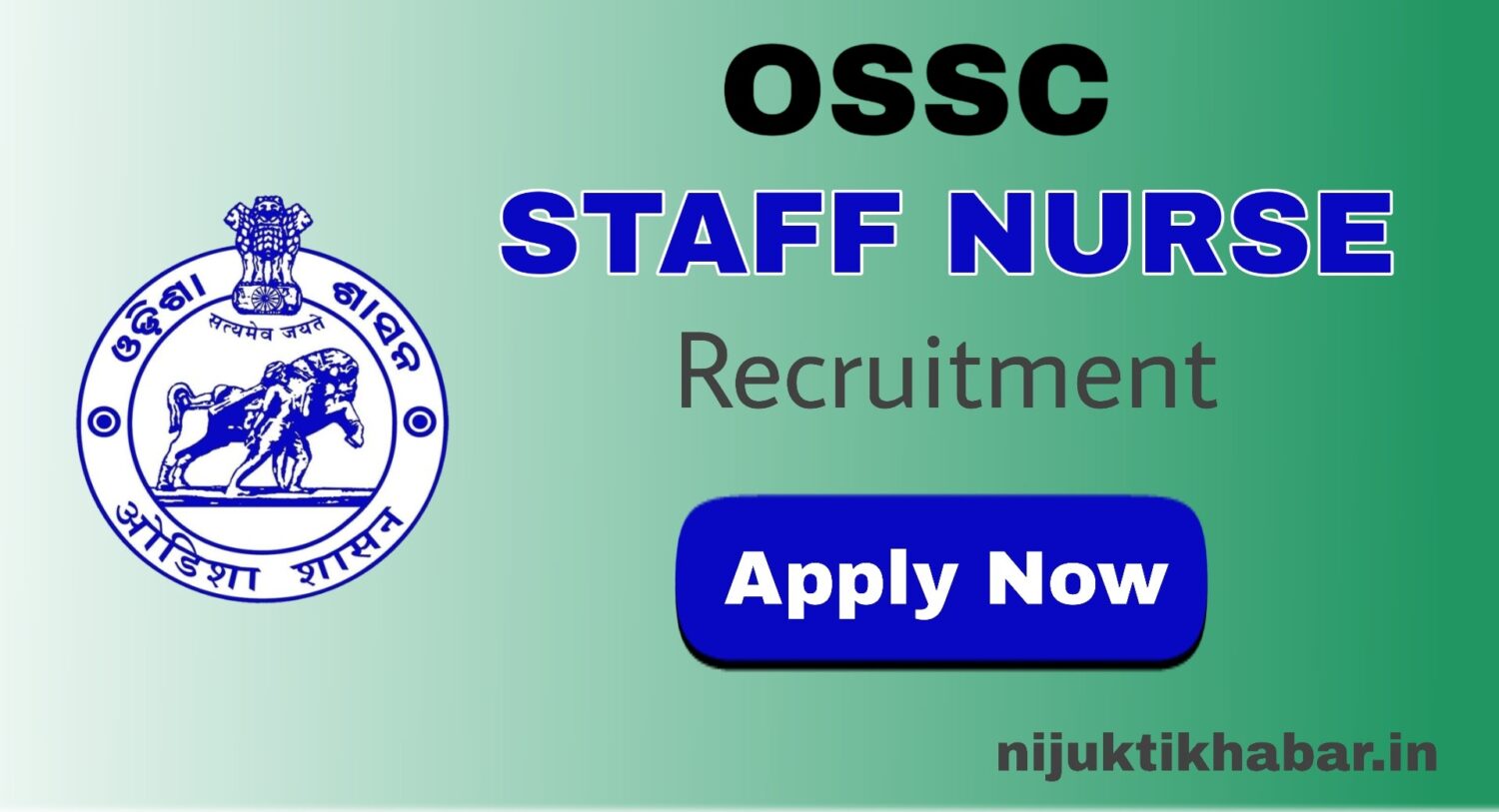 OSSC Staff Nurse Recruitment 2020 – Jobs in Odisha
