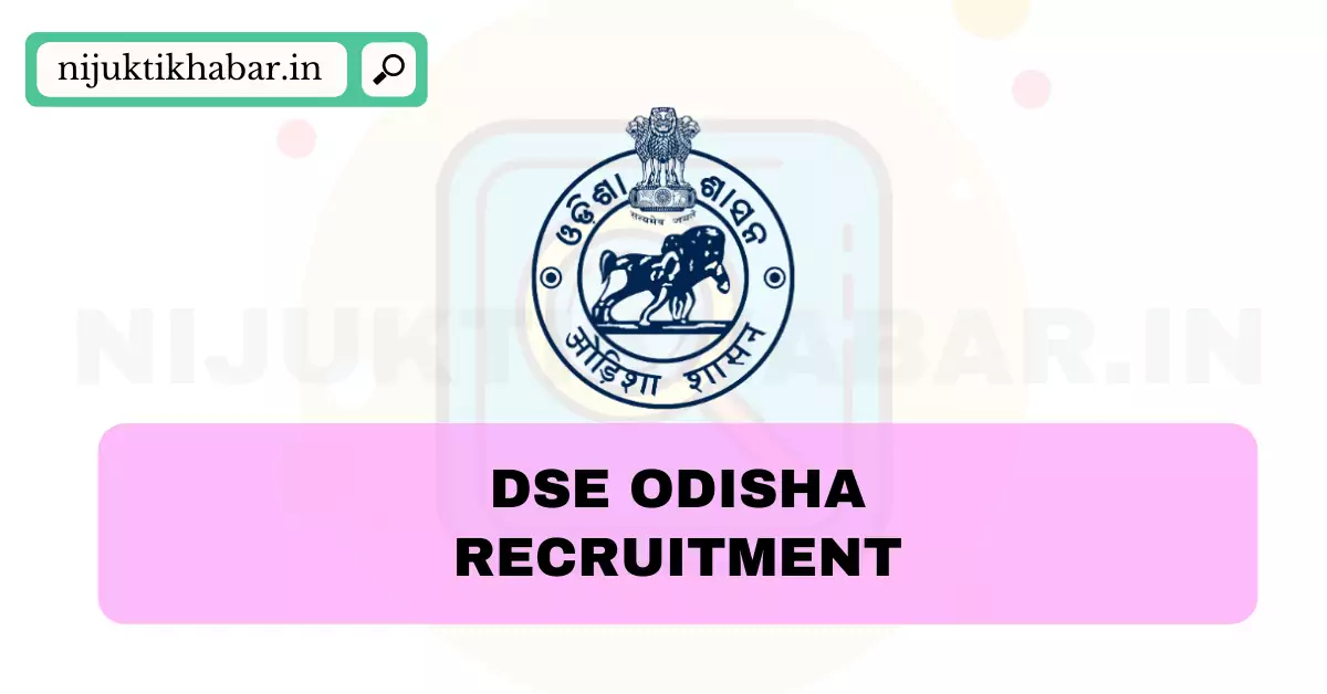 DSE Odisha Teacher Recruitment