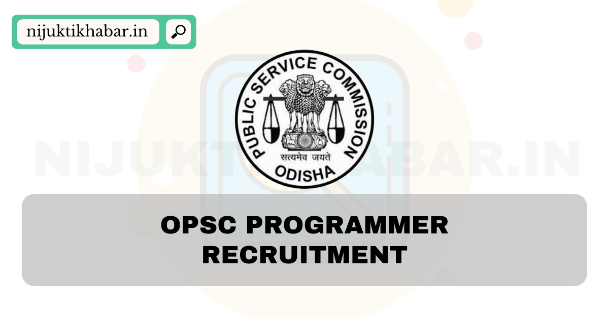 OPSC Programmer Recruitment