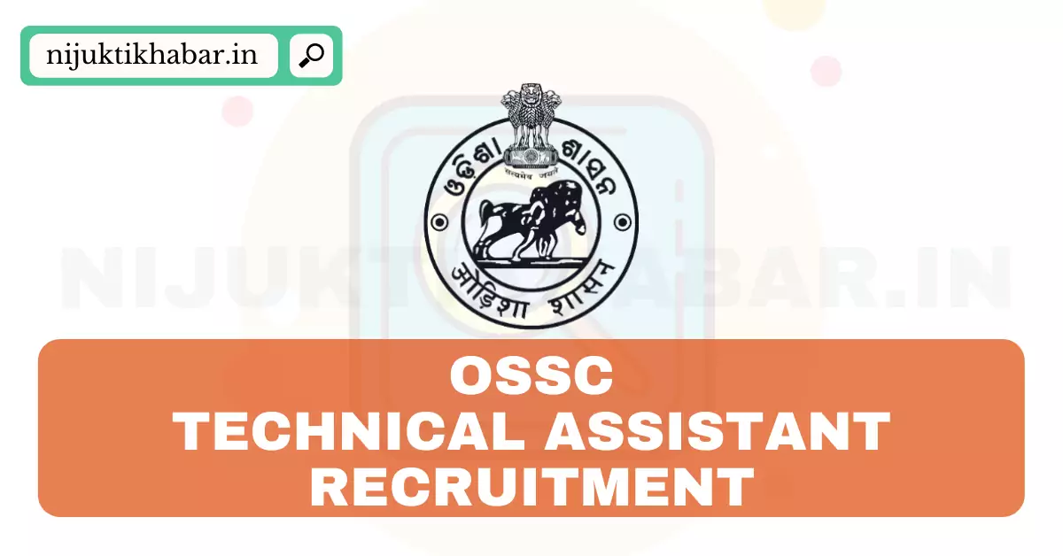 OSSC Technical Assistant Recruitment