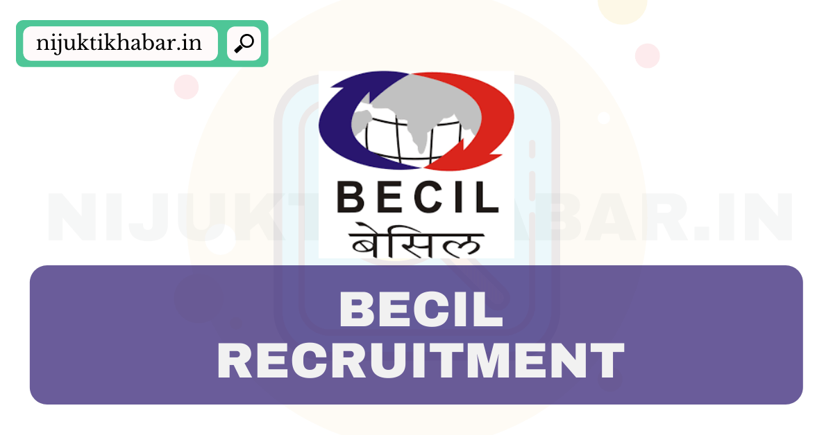 BECIL Recruitment 2022 | Apply Online for 378 DEO & Office Assistant Posts in Broadcast Engineering Consultants India Limited (BECIL)