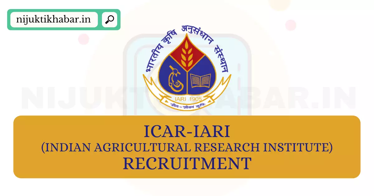 ICAR IARI Recruitment