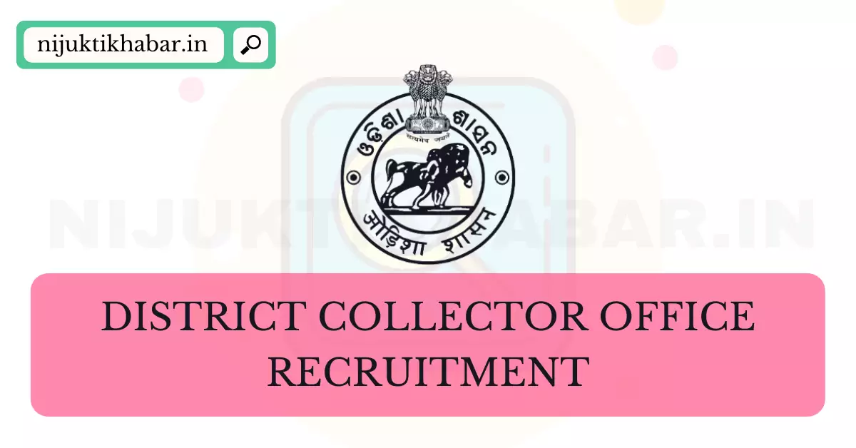 Jagatsinghpur District Collector Office Recruitment