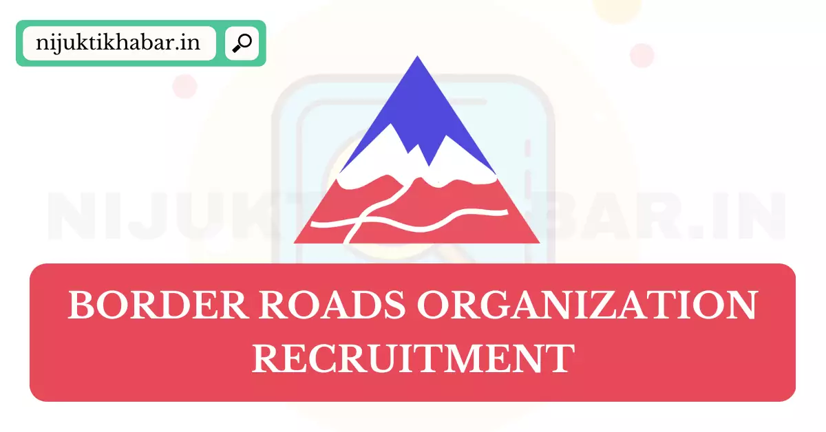 Border Roads Organization Recruitment