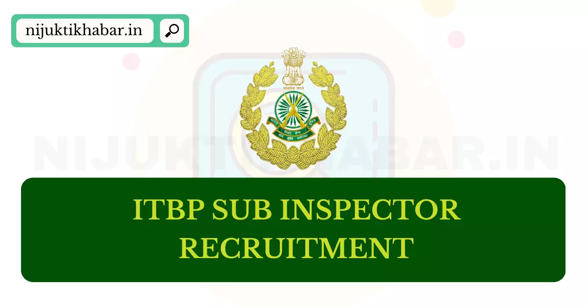 ITBP Sub Inspector Recruitment