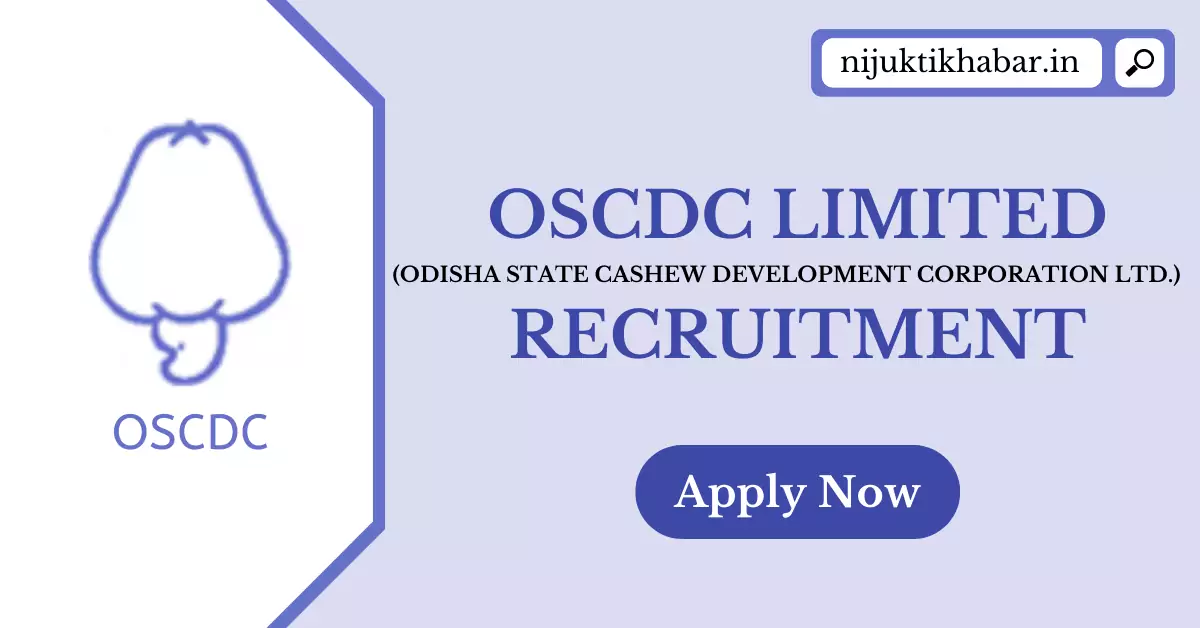 OSCDC Limited Recruitment