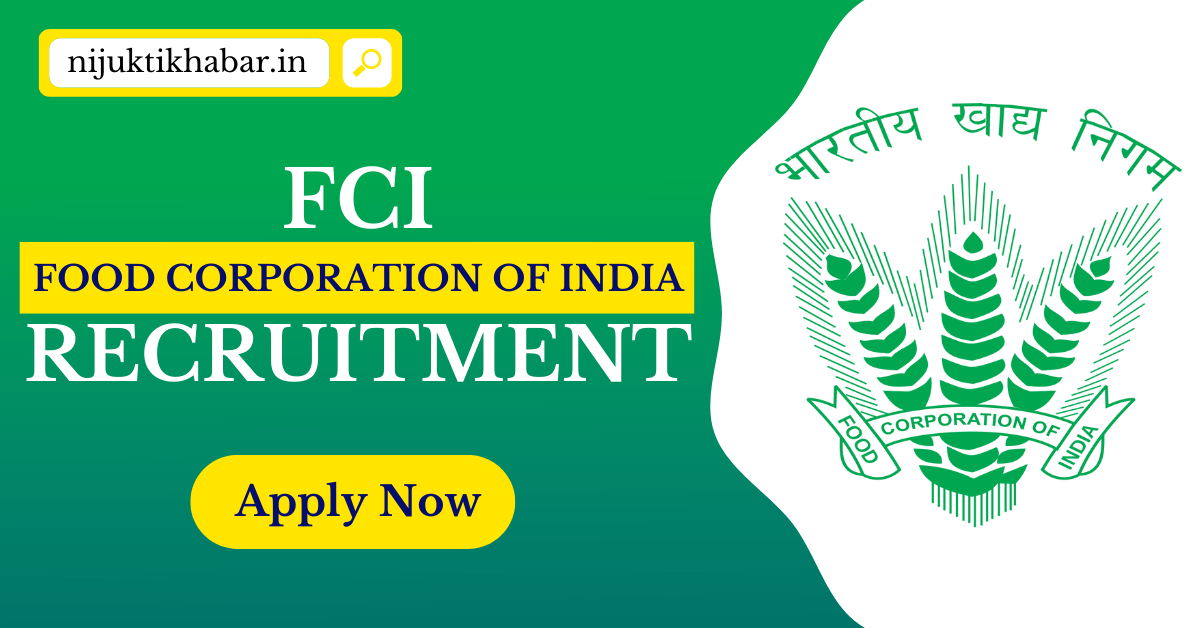 FCI Recruitment 2022 | Apply Online for 5043 Non-Executive Posts in Food Corporation of India (FCI)