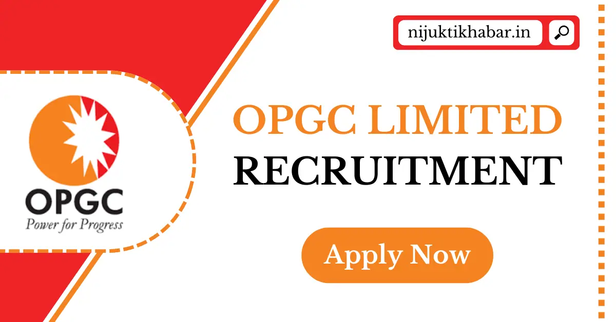 OPGC Limited Recruitment