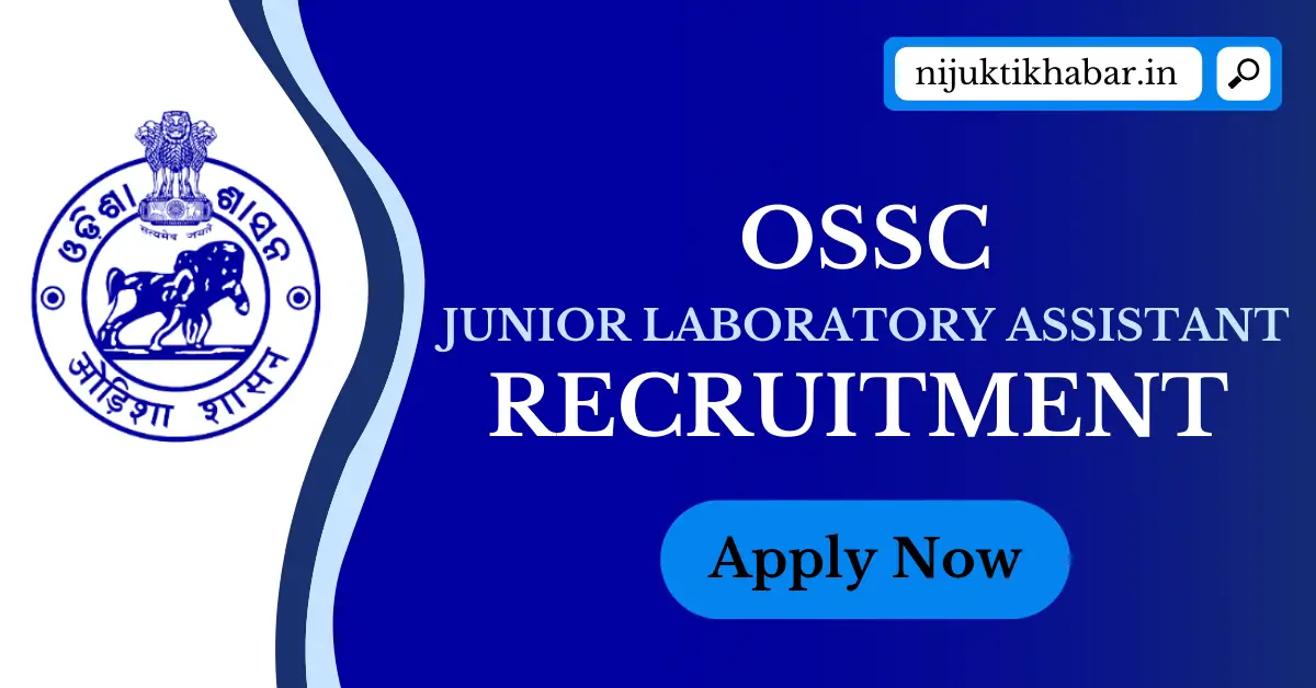 OSSC Junior Laboratory Assistant Recruitment
