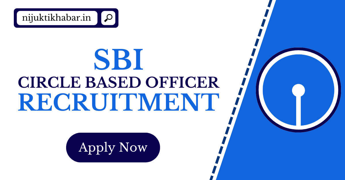 SBI Circle Based Officer Recruitment 2022 Apply Online for 1422 CBO