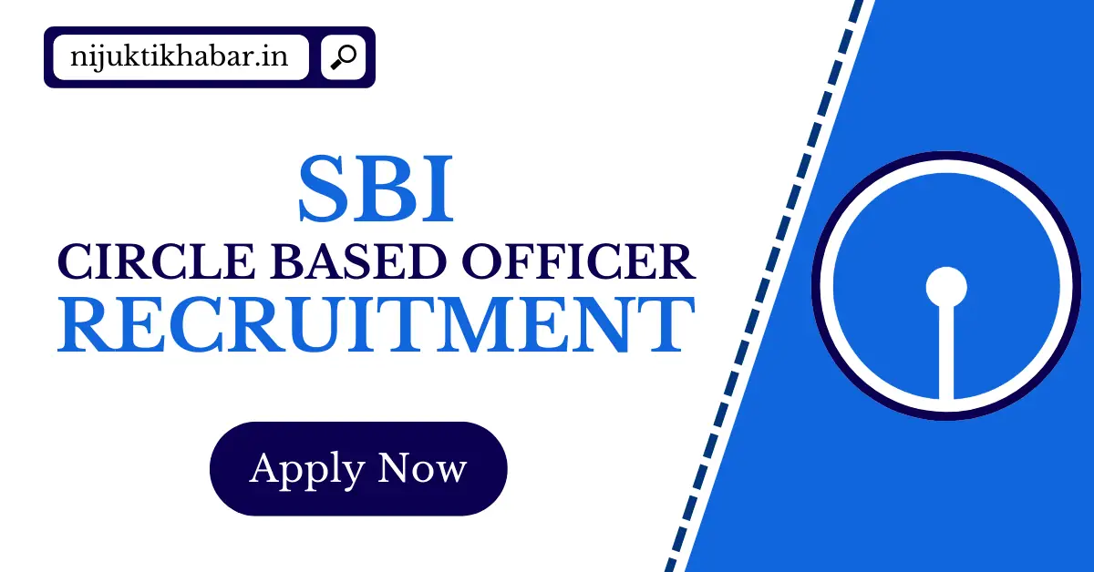 SBI Circle Based Officer Recruitment