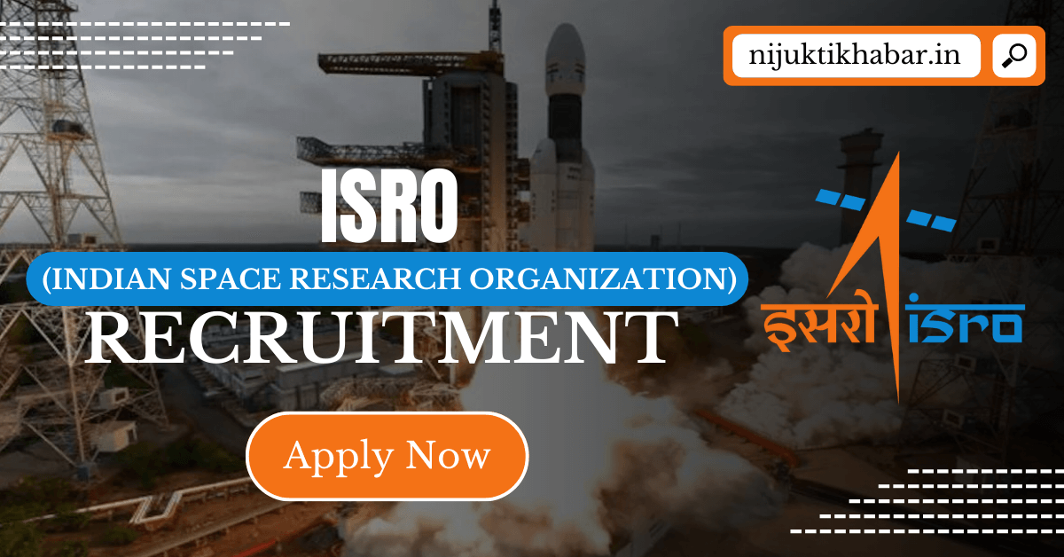 ISRO Recruitment 2023 | Apply Online For 300+ Various Posts Under The ...