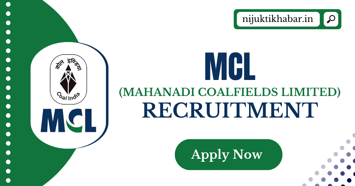 MCL Recruitment 2023 Apply Online for Various Posts under Mahanadi