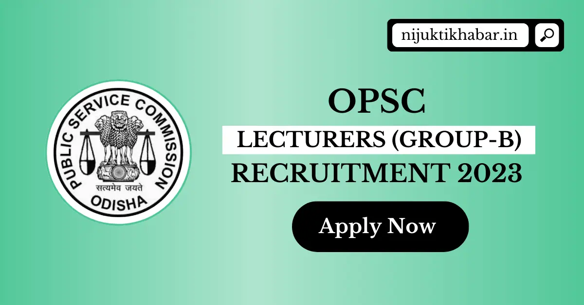 OPSC Lecturer Recruitment 2023