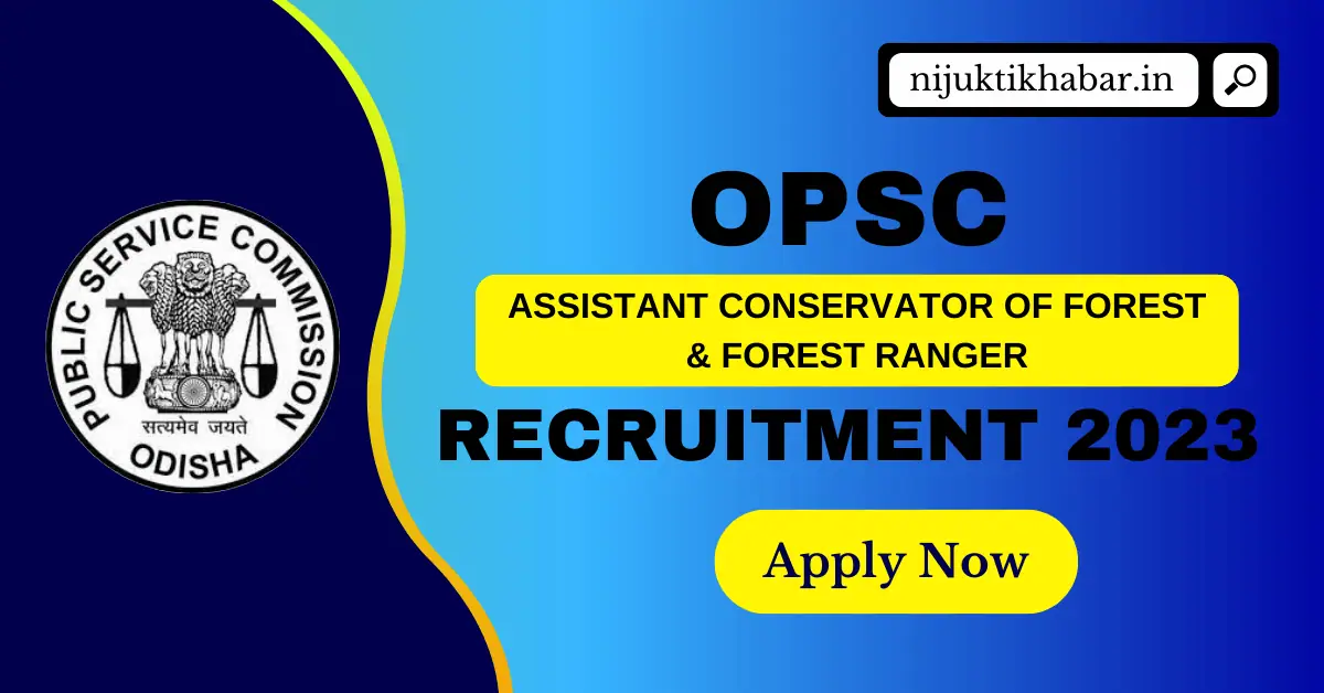 OPSC Forest Ranger Recruitment 2023
