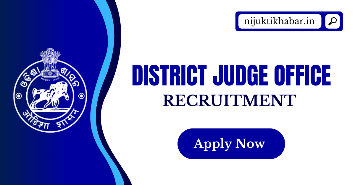 Nabarangpur District Judge Office Recruitment 2023 | Apply for Various Posts in Nabarangpur, Odisha