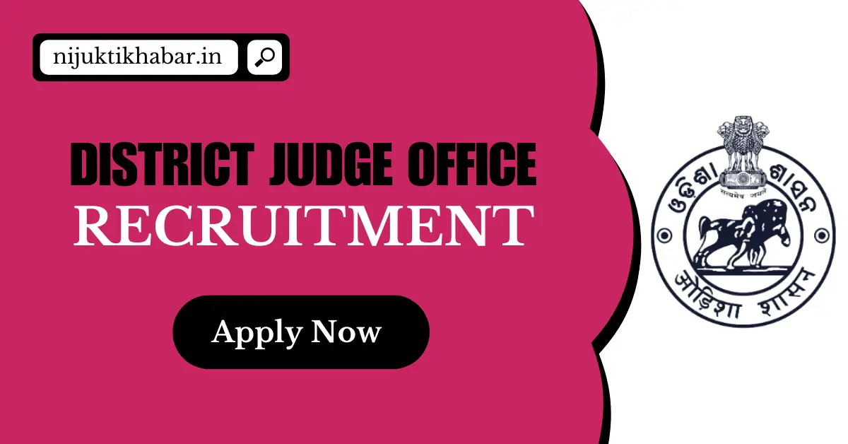 Dhenkanal District Judge Office Recruitment