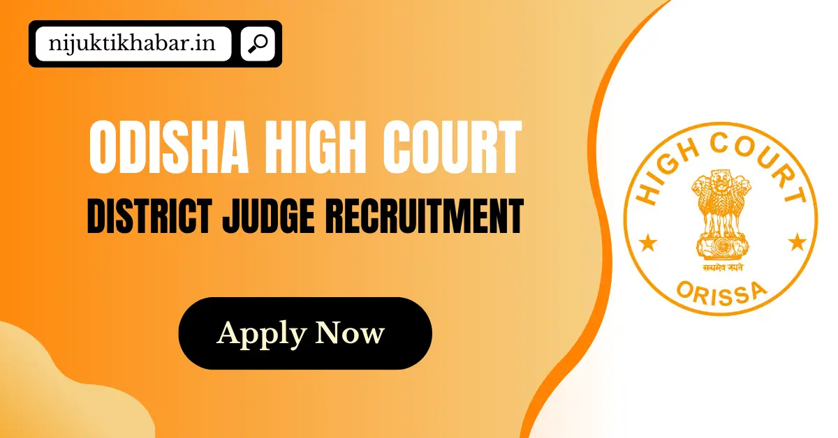 Odisha High Court District Judge Recruitment