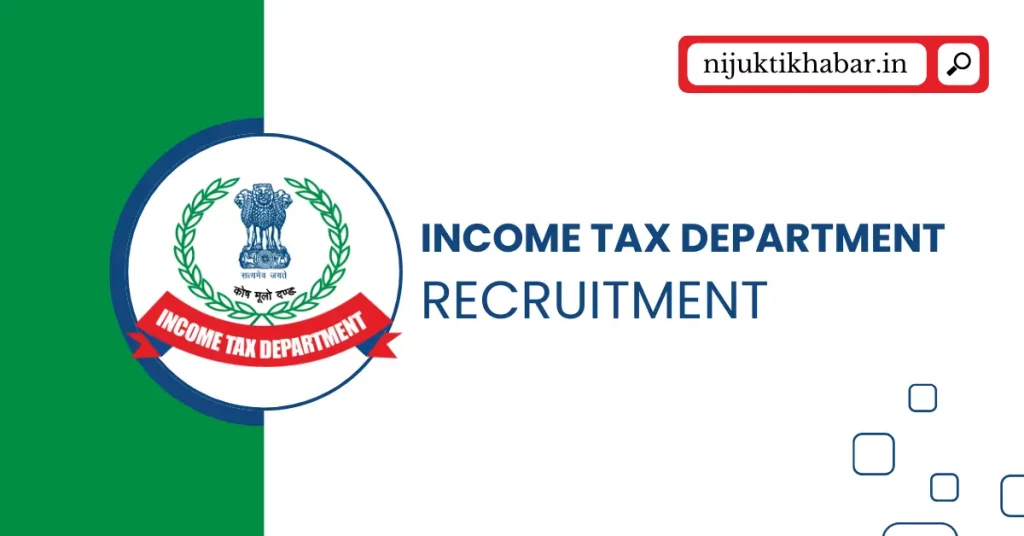Income Tax Department Mumbai Recruitment - MySarkariNaukri En
