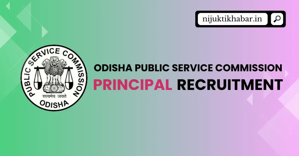 OPSC Principal Recruitment