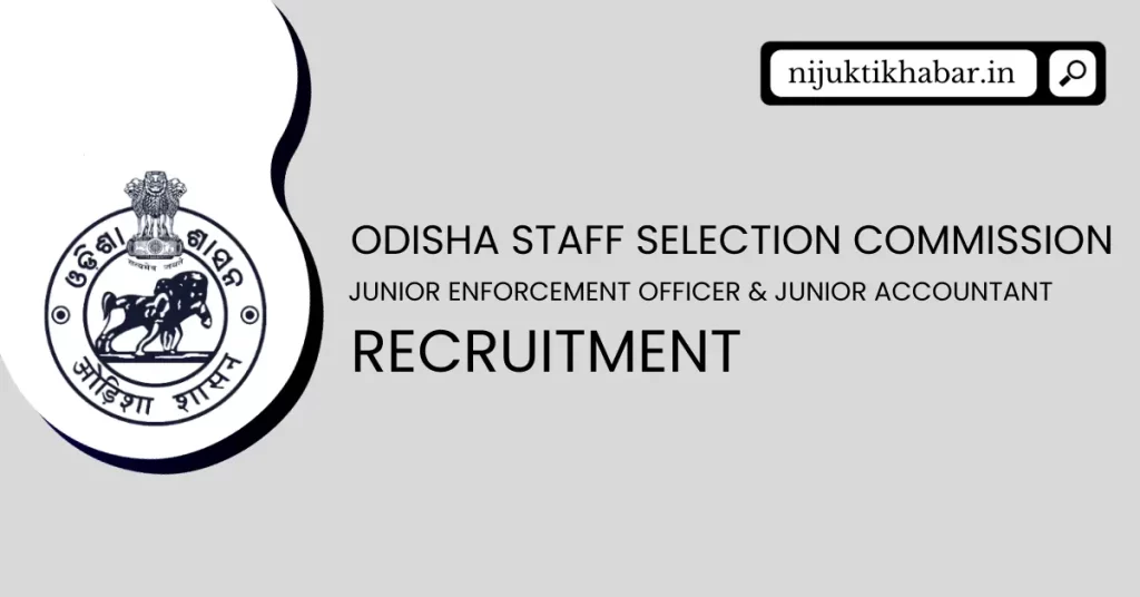 OSSC Junior Enforcement Officer Recruitment