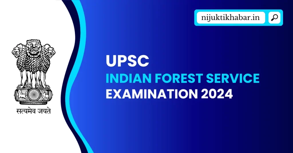 Indian Forest Service Examination