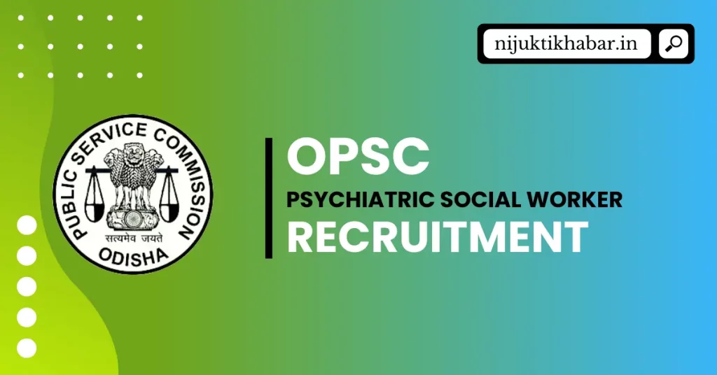 OPSC Psychiatric Social Worker Recruitment