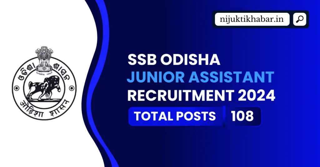 SSB Odisha Junior Assistants Recruitment