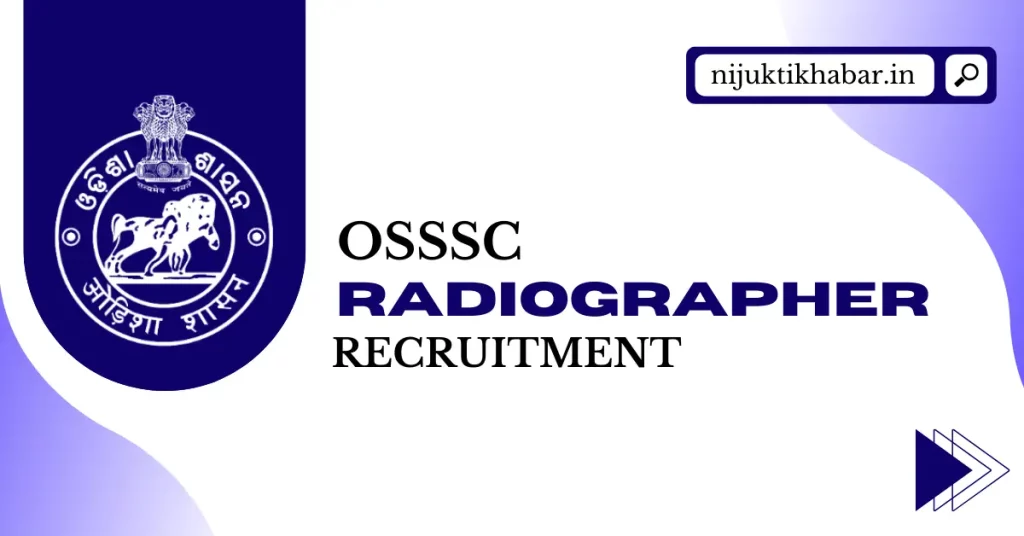 OSSSC Radiographer Recruitment
