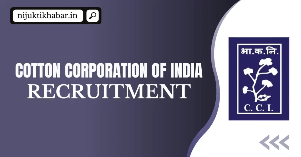 Cotton Corporation of India Recruitment