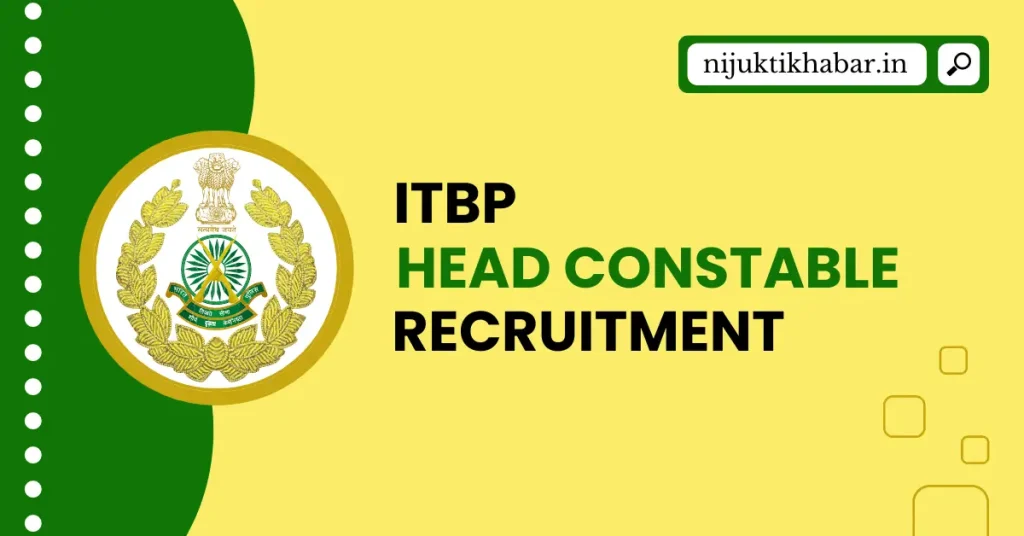 ITBP Head Constable Recruitment