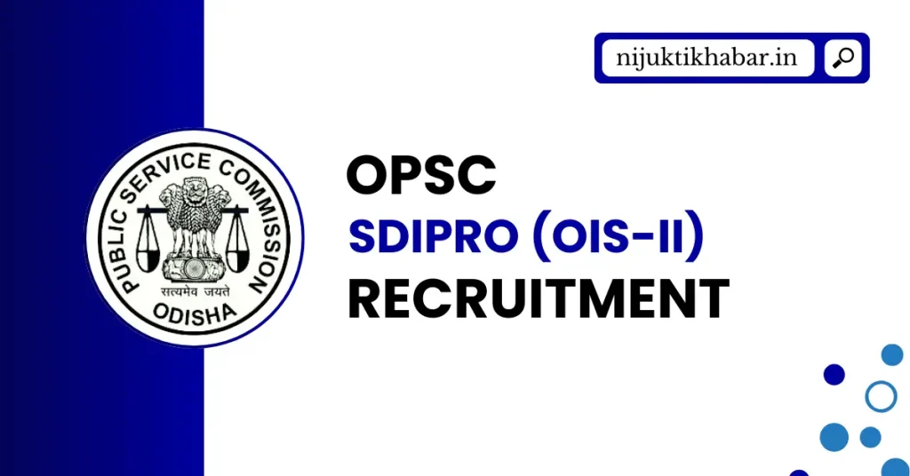 OPSC SDIPRO Recruitment