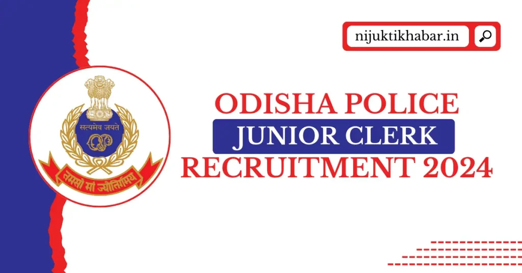 Odisha Police Junior Clerk Recruitment