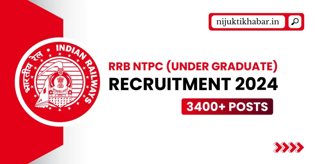 RRB NTPC Under Graduate Level Recruitment