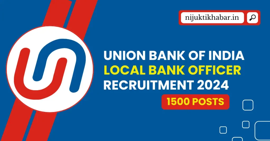 Union Bank of India LBO Recruitment