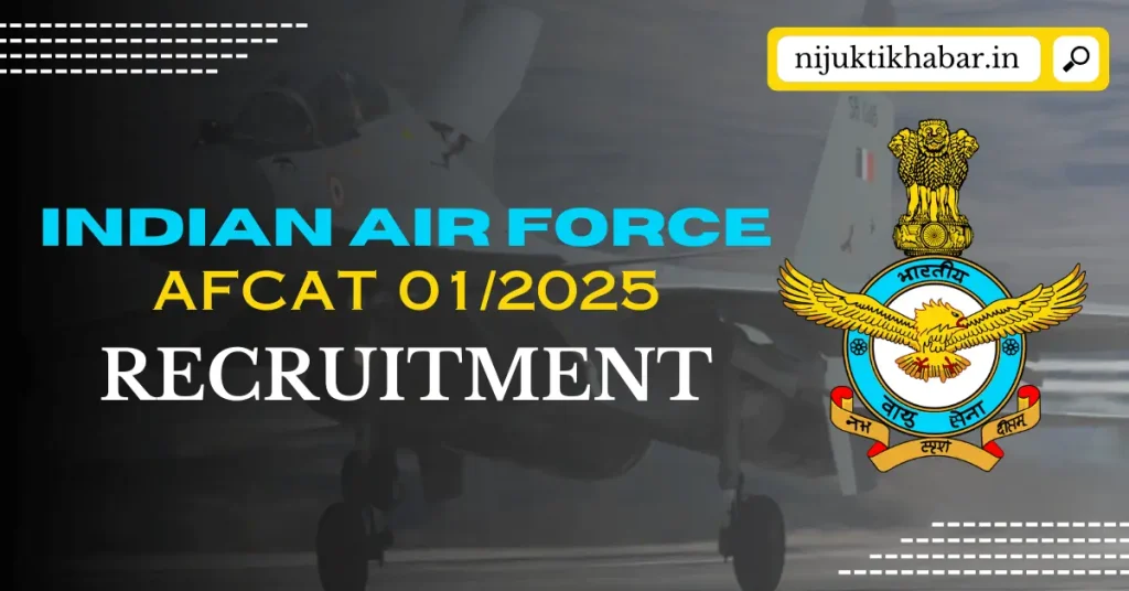 Indian Air Force AFCAT Recruitment