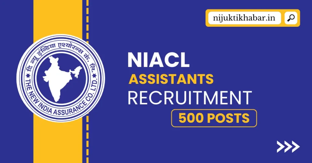 NIACL Assistants Recruitment