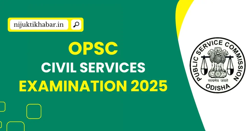 Odisha Civil Services Examination 2025