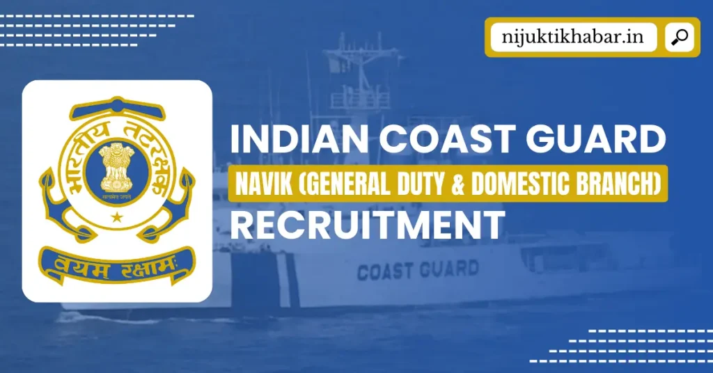 Indian Coast Guard Navik Recruitment