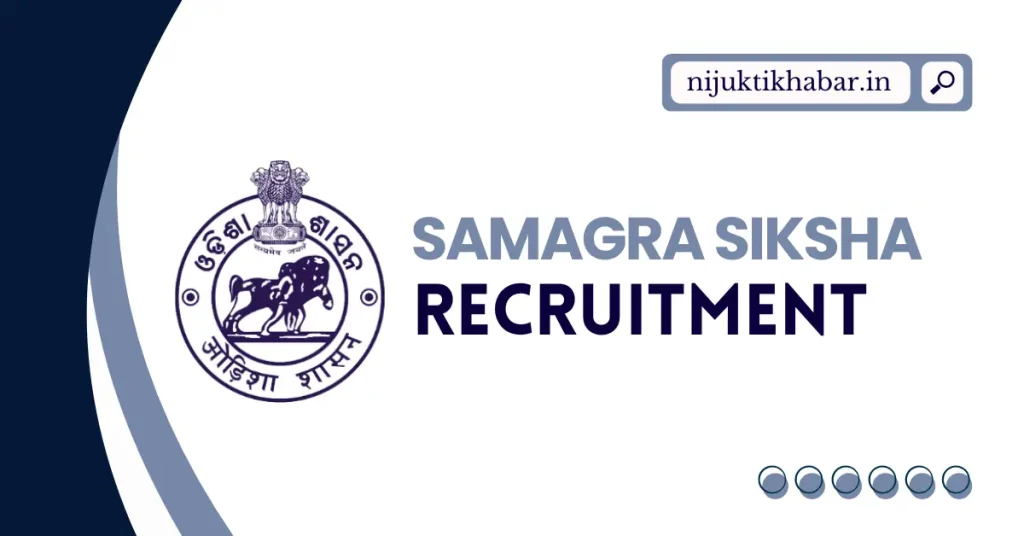 Samagra Siksha Balasore Recruitment