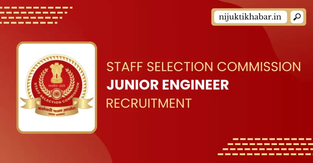 SSC Junior Engineer Recruitment 2025 | Apply Online for 1300+ Junior Engineer Posts under the Staff Selection Commission (SSC) SSC Junior Engineer Recruitment